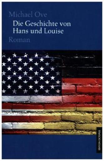 Die Geschichte von Hans und Louise