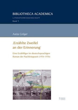 'Erzählte Zweifel an der Erinnerung'