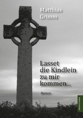 Lasset die Kindlein zu mir kommen ...
