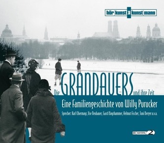 Die Grandauers und ihre Zeit, 5 Audio-CDs