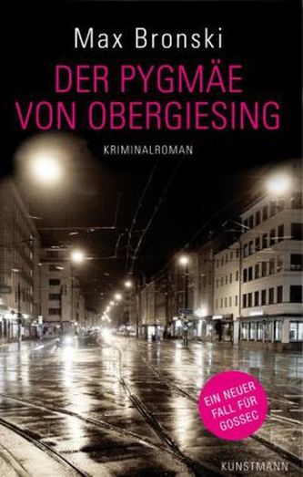 Die Pygmäe von Obergiesing