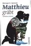 Matthieu gräbt