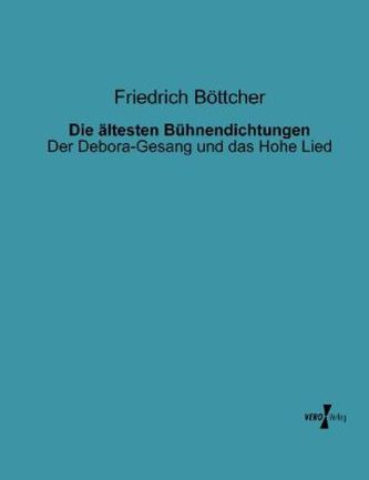 Die ältesten Bühnendichtungen