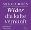 Wider die kalte Vernunft, 2 Audio-CD