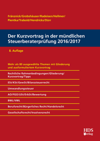 Der Kurzvortrag in der mündlichen Steuerberaterprüfung 2016/2017