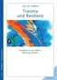 Trauma und Resilienz