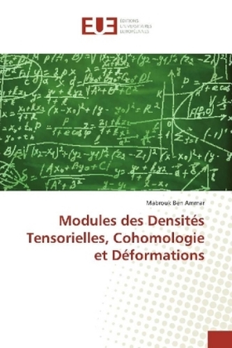 Modules des Densités Tensorielles, Cohomologie et Déformations