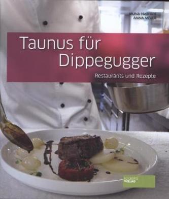 Taunus für Dippegugger