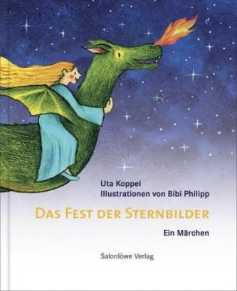 Das Fest der Sternbilder