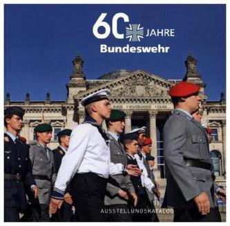 60 Jahre Bundeswehr