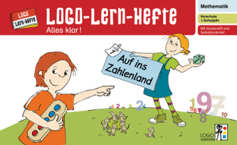 Logo-Lern-Hefte - Alles klar! Mathematik - Auf ins Zahlenland, 1. Schuljahr