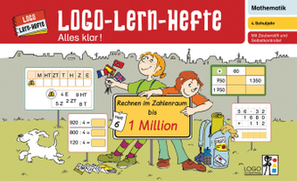 Logo-Lern-Hefte - Alles klar! Mathematik - Rechnen im Zahlenraum bis 1 Million, 4. Schuljahr