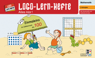 Logo-Lern-Hefte - Alles klar! Mathematik - Einmaleins im Zahlenraum 100, 2. Schuljahr