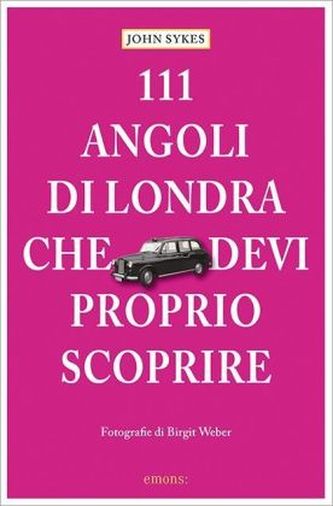 111 Luoghi di Londra che devi proprio scoprire