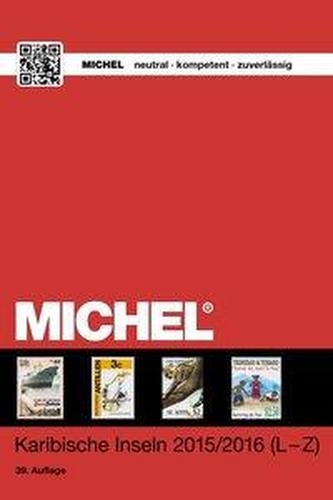 MICHEL Katalog Karibische Inseln 2015/2016 (K-Z). Bd.2