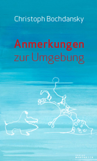 Anmerkungen zur Umgebung