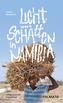 Licht und Schatten in Namibia