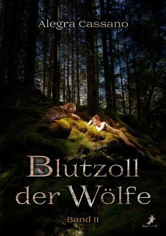 Blutzoll der Wölfe. Bd.2