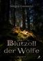 Blutzoll der Wölfe. Bd.2