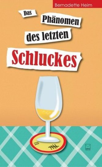 Das Phänomen des letzten Schluckes