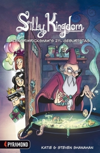 Silly Kingdom. Bd.1
