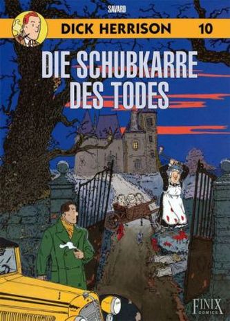 Dick Herrison - Die Schubkarre des Todes