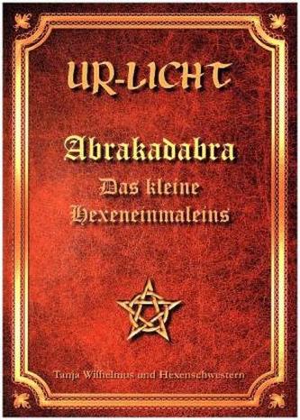 Abrakadabra - Das kleine Hexeneinmaleins