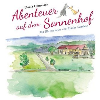 Abenteuer auf dem Sonnenhof