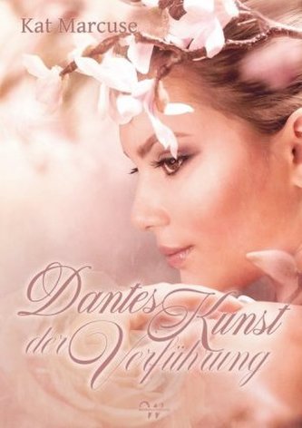 Dantes Kunst der Verführung