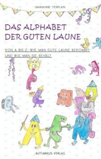 Das Alphabet der Guten Laune