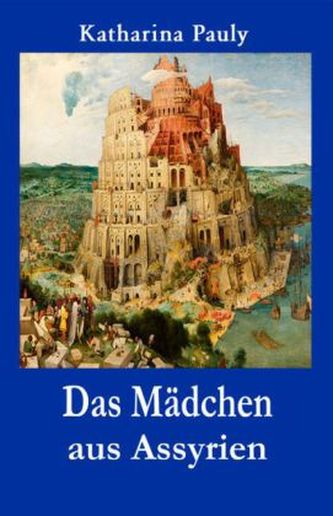 Das Mädchen aus Assyrien