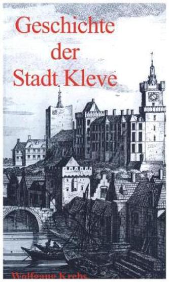 Geschichte der Stadt Kleve
