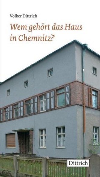Wem gehört das Haus in Chemnitz