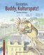 Gestatten: Buddy, Kulturspatz!