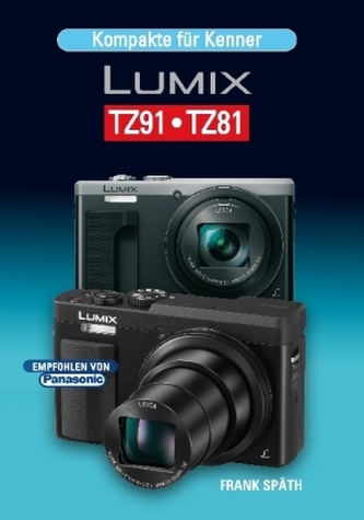 Kompakte für Kenner LUMIX TZ91-TZ81