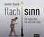 Flachsinn, 6 Audio-CDs