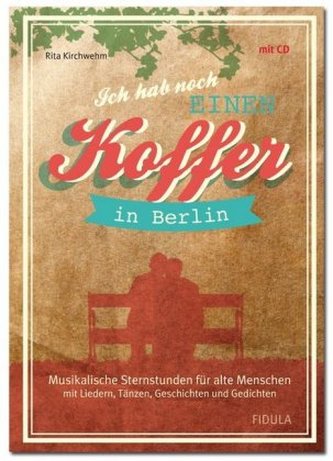 Ich hab noch einen Koffer in Berlin, m. Audio-CD