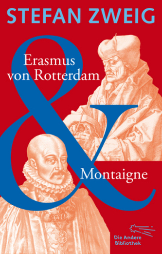 Erasmus von Rotterdam & Montaigne Erasmus von Rotterdam & Montaigne