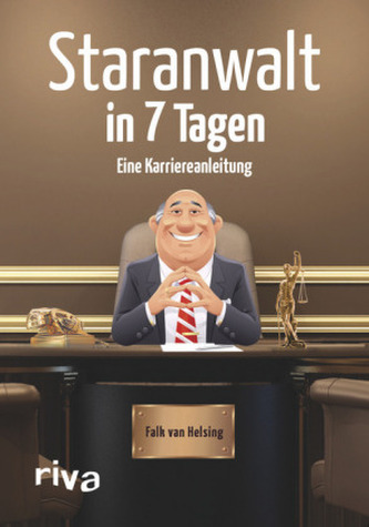 Staranwalt in 7 Tagen Staranwalt in 7 Tagen