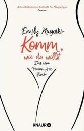 Komm, wie du willst