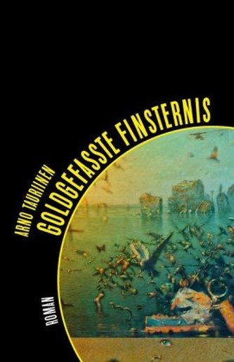 Goldgefasste Finsternis