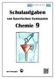 Chemie 9, Schulaufgaben von bayerischen Gymnasien mit Lösungen