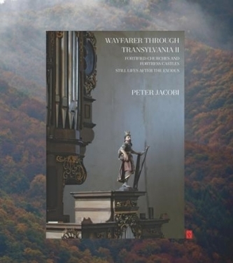 Wayfarer through Transylvania. Vol.2 Wayfarer through Transylvania. Vol.2