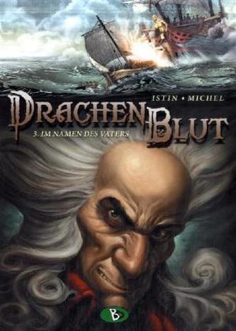 Drachenblut - Im Namen des Vaters