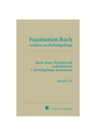 Faszination Buch - erleben im Fichtelgebirge, 4 Bände Faszination Buch - erleben im Fichtelgebirge, 4 Bände