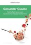 Gesunder Glaube