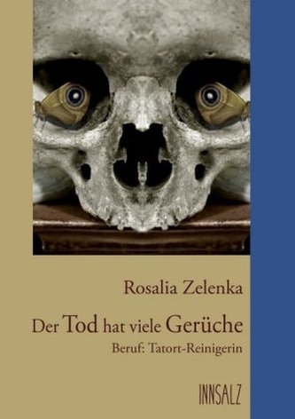 Der Tod hat viele Gerüche