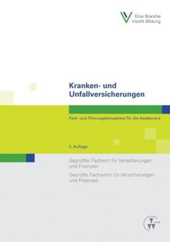 Kranken- und Unfallversicherungen