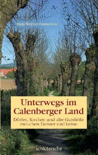 Unterwegs im Calenberger Land Unterwegs im Calenberger Land