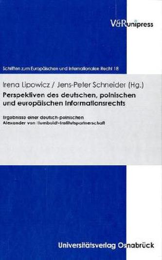 Perspektiven des deutschen, polnischen und europäischen Informationsrechts
